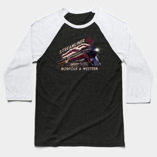 The Sublime Norfolk And Western Streamliner Locomotive Baseball T-Shirt